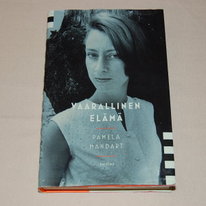 Pamela Mandart Vaarallinen elämä